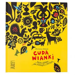 Książka "Cuda wianki. Polski folklor dla młodszych i starszych"